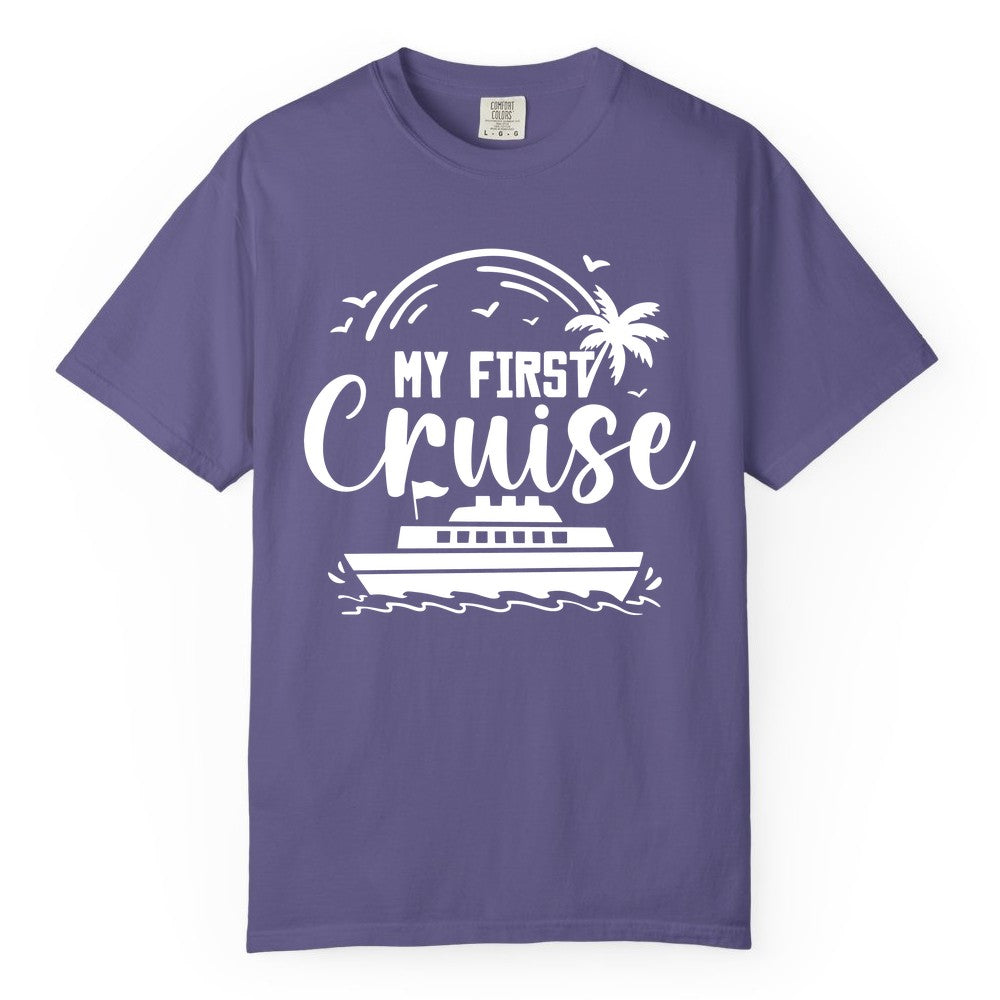 My First Cruise Shirt - Tropical Family Cruise Vacation Apparel (Comfort Color) in Grape - My First Cruise Shirt - Tropical Nautical Family Voyage Celebration