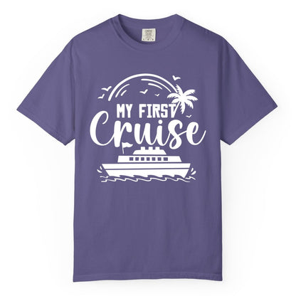My First Cruise Shirt - Tropical Family Cruise Vacation Apparel (Comfort Color) in Grape - My First Cruise Shirt - Tropical Nautical Family Voyage Celebration