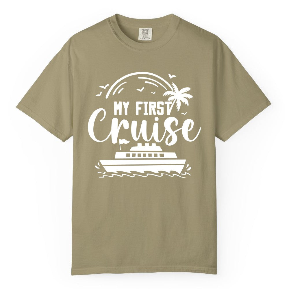 My First Cruise Shirt - Tropical Family Cruise Vacation Apparel (Comfort Color) in Khaki - My First Cruise Shirt - Tropical Nautical Family Voyage Celebration