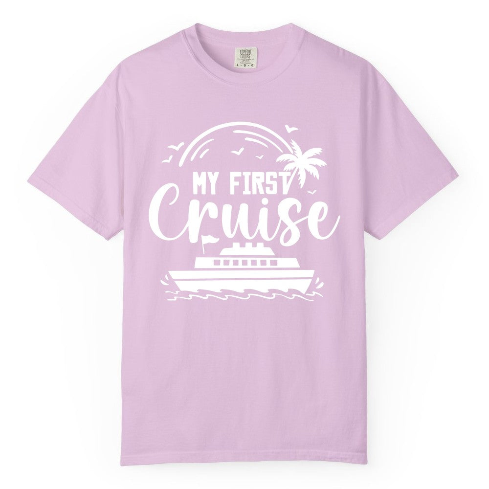 My First Cruise Shirt - Tropical Family Cruise Vacation Apparel (Comfort Color) in Orchid - My First Cruise Shirt - Tropical Nautical Family Voyage Celebration