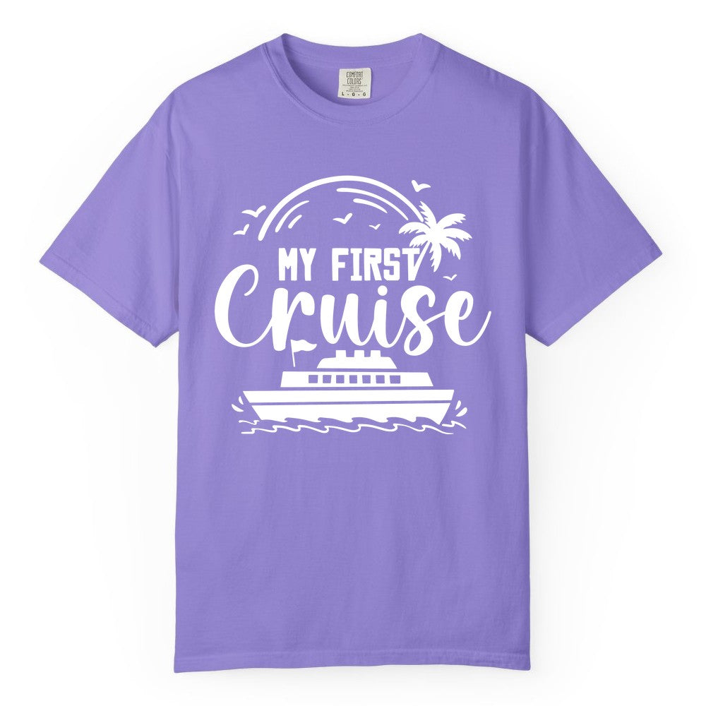 My First Cruise Shirt - Tropical Family Cruise Vacation Apparel (Comfort Color) in Violet - My First Cruise Shirt - Tropical Nautical Family Voyage Celebration