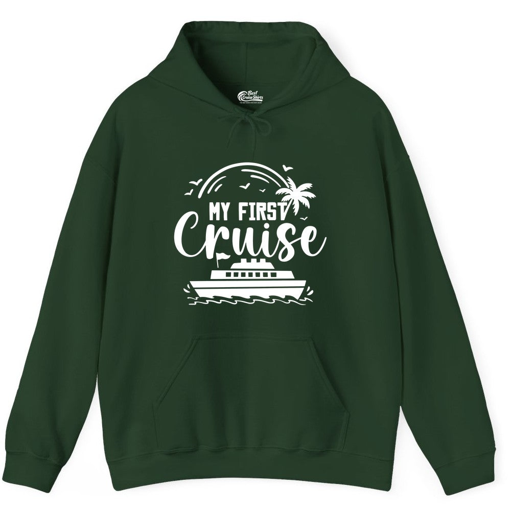 My First Cruise Shirt - Tropical Family Cruise Vacation Apparel (Hoodie) in Forest Green - My First Cruise Shirt - Tropical Nautical Family Voyage Celebration