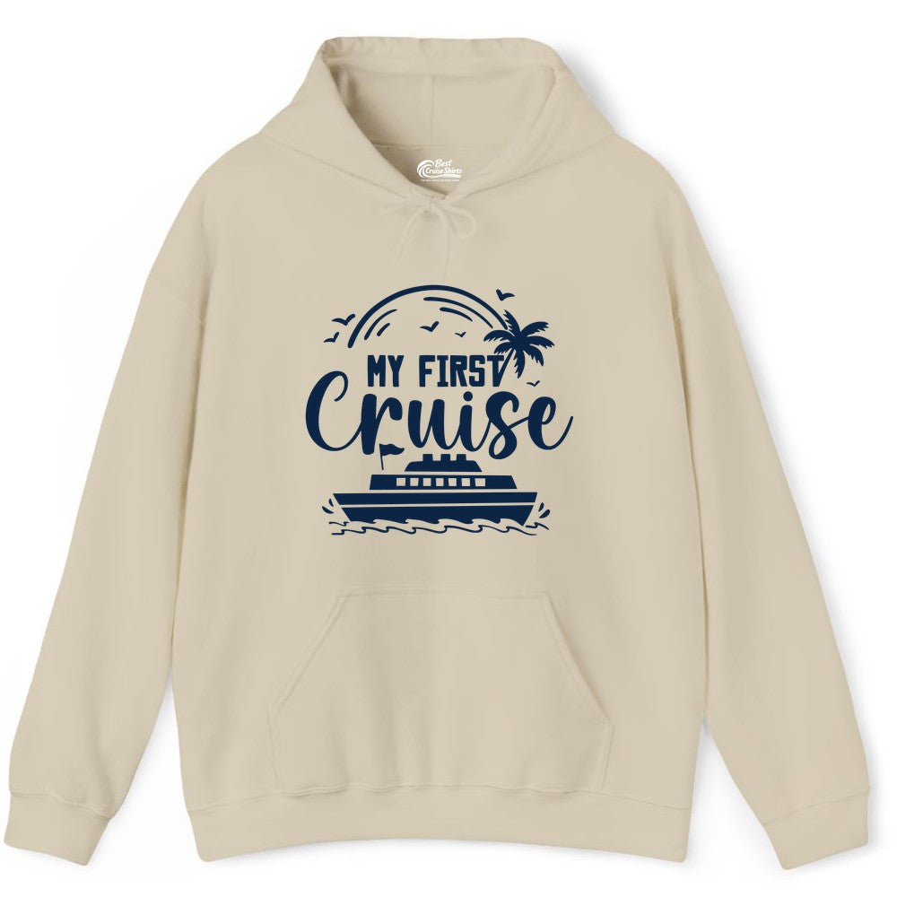 My First Cruise Shirt - Tropical Family Cruise Vacation Apparel (Hoodie) in Sand - My First Cruise Shirt - Tropical Nautical Family Voyage Celebration