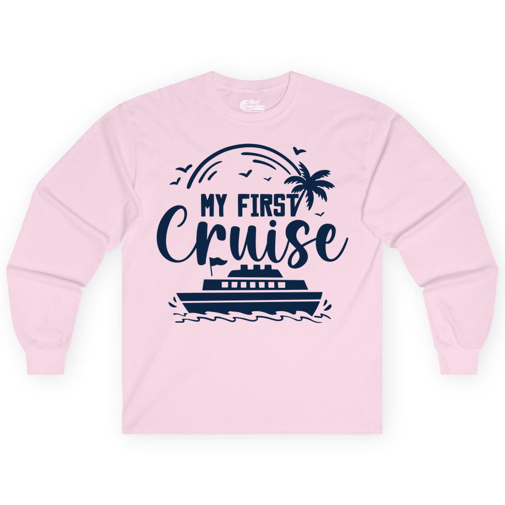 My First Cruise Shirt - Tropical Family Cruise Vacation Apparel (Long Sleeve) in Light Pink - My First Cruise Shirt - Tropical Nautical Family Voyage Celebration