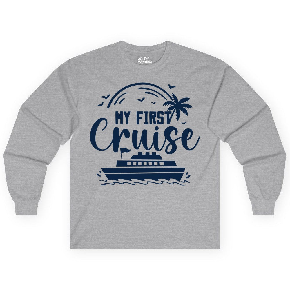 My First Cruise Shirt - Tropical Family Cruise Vacation Apparel (Long Sleeve) in Sport Grey - My First Cruise Shirt - Tropical Nautical Family Voyage Celebration