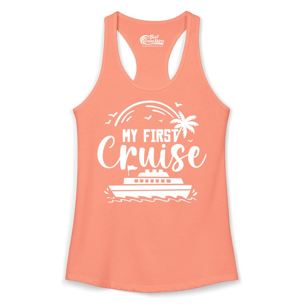 My First Cruise Shirt - Tropical Family Cruise Vacation Apparel (Ladies Tank) in Solid Light Orange - My First Cruise Shirt - Tropical Nautical Family Voyage Celebration