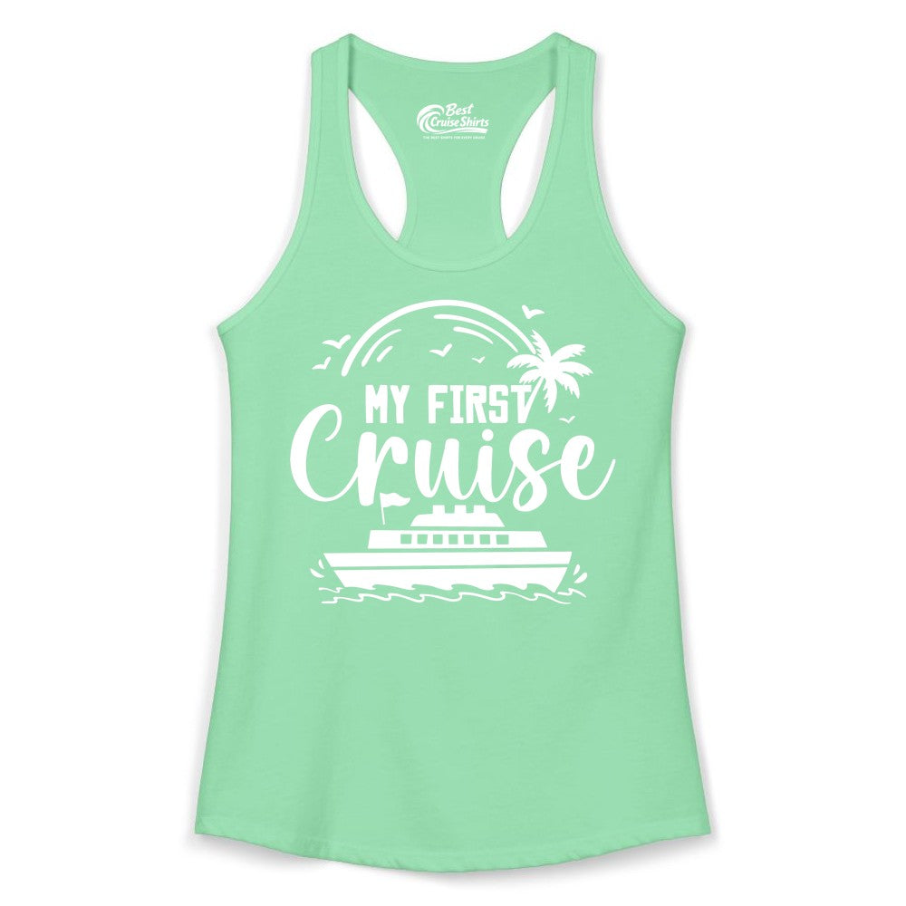 My First Cruise Shirt - Tropical Family Cruise Vacation Apparel (Ladies Tank) in Solid Mint - My First Cruise Shirt - Tropical Nautical Family Voyage Celebration