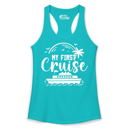 My First Cruise Shirt - Tropical Family Cruise Vacation Apparel (Ladies Tank) in Tahiti Blue - My First Cruise Shirt - Tropical Nautical Family Voyage Celebration