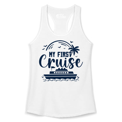 My First Cruise Shirt - Tropical Family Cruise Vacation Apparel (Ladies Tank) in White - My First Cruise Shirt - Tropical Nautical Family Voyage Celebration