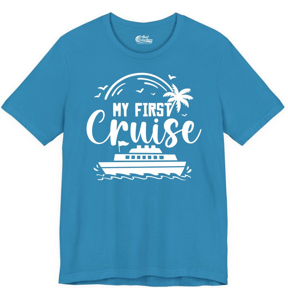 My First Cruise Shirt - Tropical Family Cruise Vacation Apparel (Premium Tee) in Aqua - My First Cruise Shirt - Tropical Nautical Family Voyage Celebration
