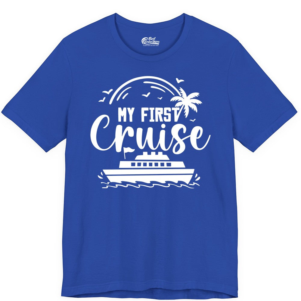 My First Cruise Shirt - Tropical Family Cruise Vacation Apparel (Premium Tee) in True Royal - My First Cruise Shirt - Tropical Nautical Family Voyage Celebration