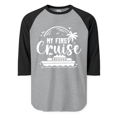 My First Cruise Shirt - Tropical Family Cruise Vacation Apparel (Raglan) in Heather GreyBlack - My First Cruise Shirt - Tropical Nautical Family Voyage Celebration