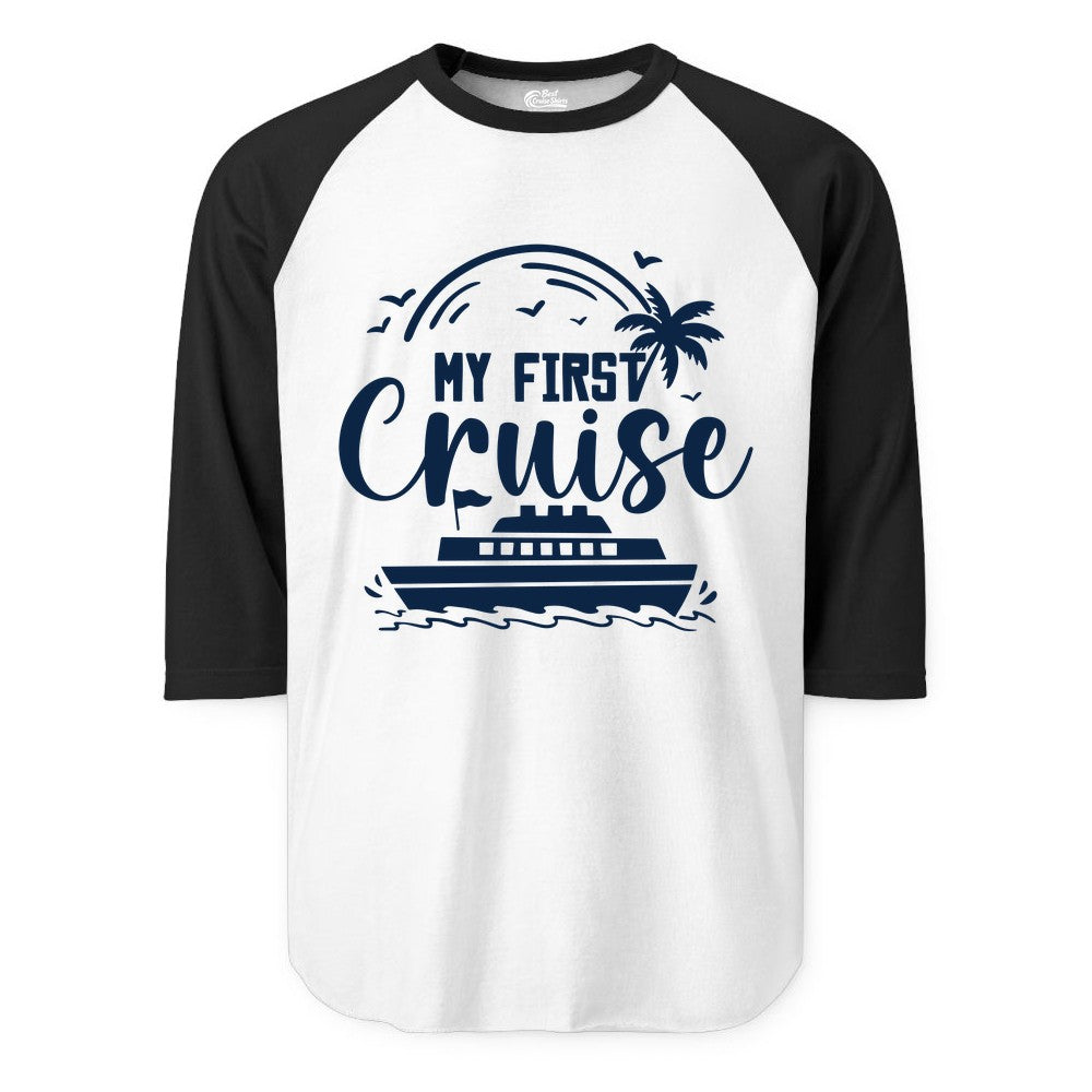 My First Cruise Shirt - Tropical Family Cruise Vacation Apparel (Raglan) in WhiteBlack - My First Cruise Shirt - Tropical Nautical Family Voyage Celebration