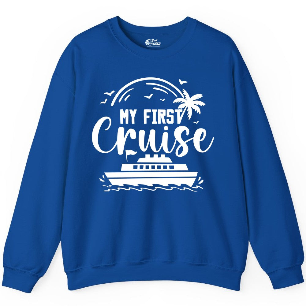 My First Cruise Shirt - Tropical Family Cruise Vacation Apparel (Sweatshirt) in Royal - My First Cruise Shirt - Tropical Nautical Family Voyage Celebration