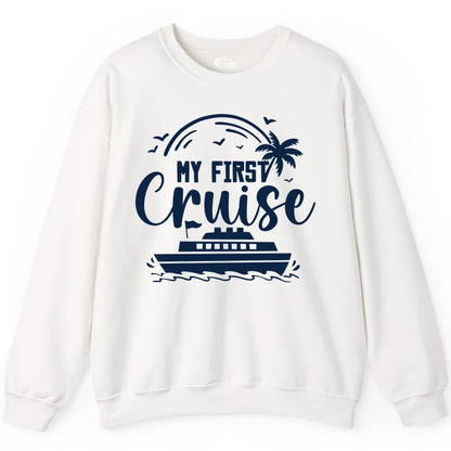 My First Cruise Shirt - Tropical Family Cruise Vacation Apparel (Sweatshirt) in White - My First Cruise Shirt - Tropical Nautical Family Voyage Celebration