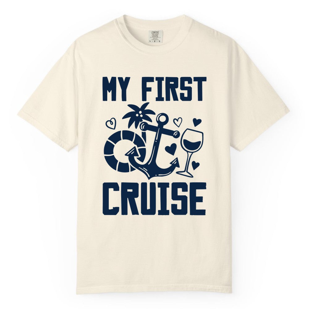 My First Cruise Shirt - Cruise Vacation Apparel for First Timers (Comfort Color) in Ivory - My First Cruise Shirt - Bold Nautical Icons Celebration Tee