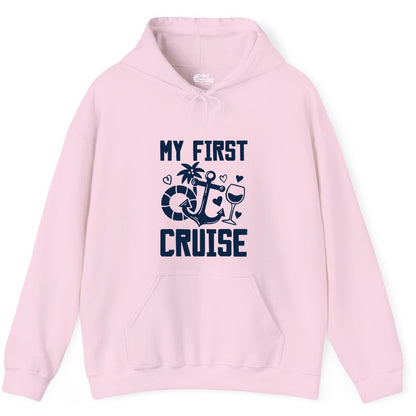 My First Cruise Shirt - Cruise Vacation Apparel for First Timers (Hoodie) in Light Pink - My First Cruise Shirt - Bold Nautical Icons Celebration Tee