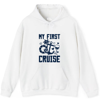 My First Cruise Shirt - Cruise Vacation Apparel for First Timers (Hoodie) in White - My First Cruise Shirt - Bold Nautical Icons Celebration Tee