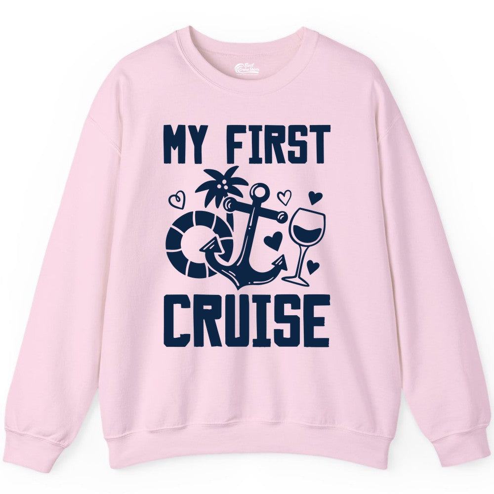 My First Cruise Shirt - Cruise Vacation Apparel for First Timers (Sweatshirt) in Light Pink - My First Cruise Shirt - Bold Nautical Icons Celebration Tee