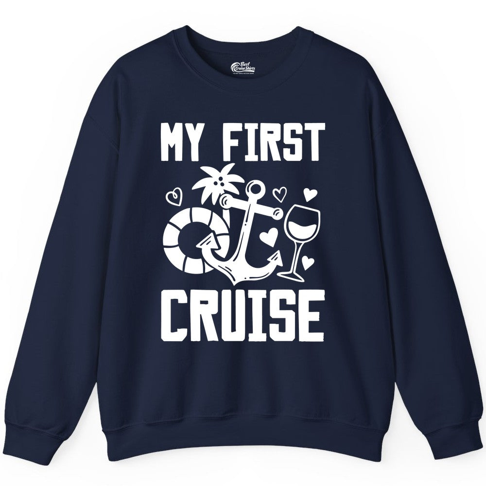My First Cruise Shirt - Cruise Vacation Apparel for First Timers (Sweatshirt) in Navy - My First Cruise Shirt - Bold Nautical Icons Celebration Tee