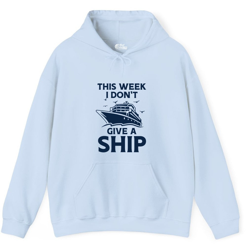 Funny Cruise Shirt - Humorous Nautical Vacation Tee for Travelers (Hoodie) in Light Blue - This Week I Don’t Give a Ship Funny Cruise Shirt Bold Graphic Tee
