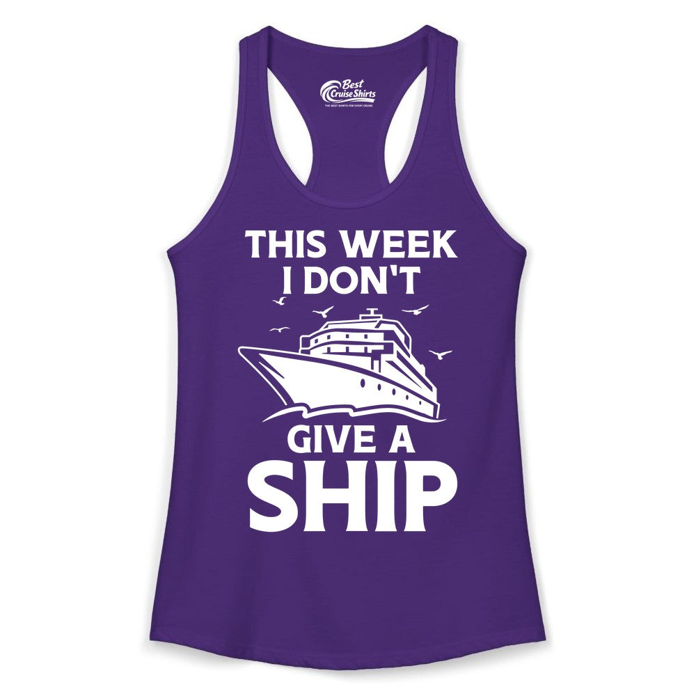 Funny Cruise Shirt - Humorous Nautical Vacation Tee for Travelers (Ladies Tank) in Solid Purple Rush - This Week I Don’t Give a Ship Funny Cruise Shirt Bold Graphic Tee