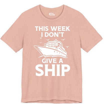 Funny Cruise Shirt - Humorous Nautical Vacation Tee for Travelers (Premium Tee) in Peach - This Week I Don’t Give a Ship Funny Cruise Shirt Bold Graphic Tee