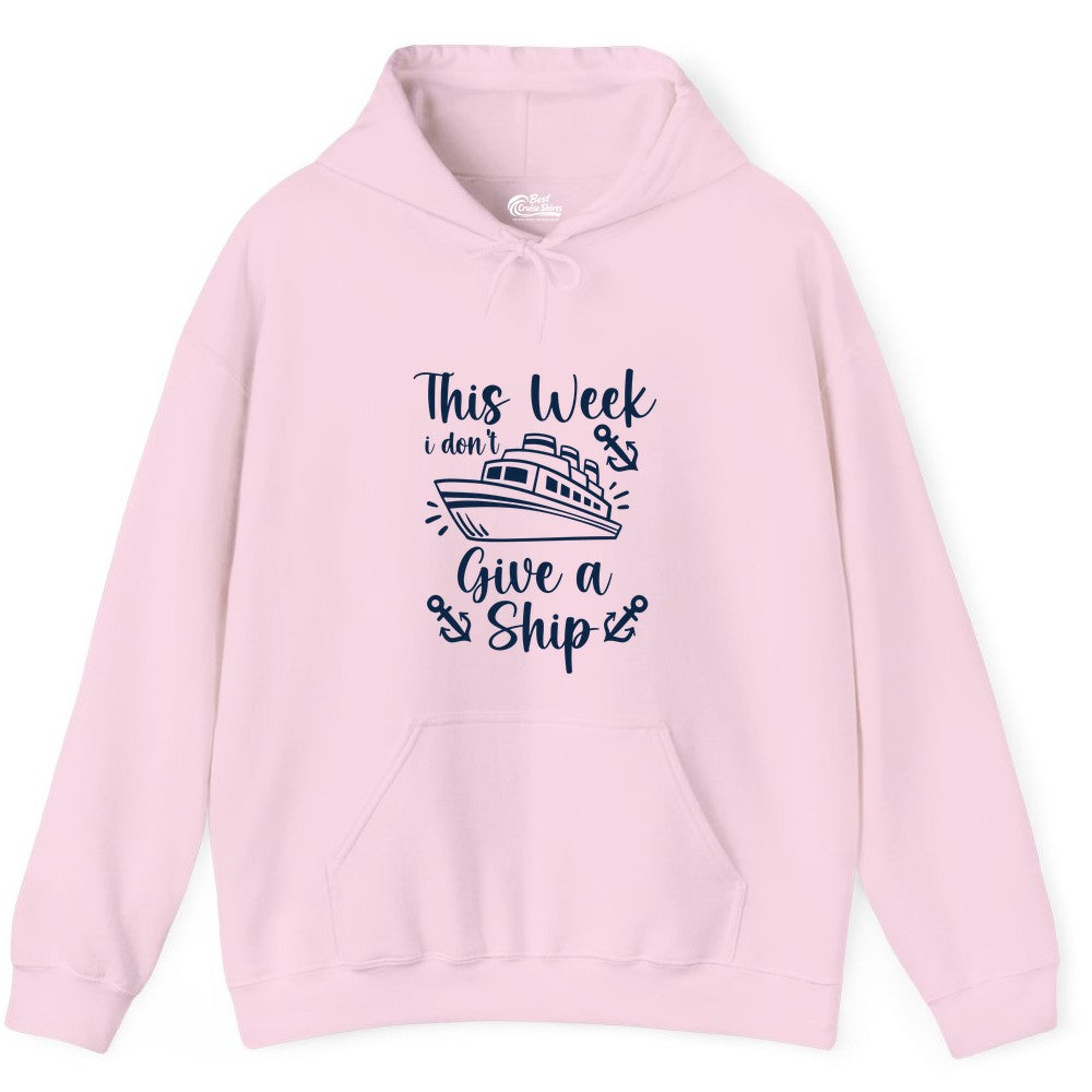 Funny Cruise Shirt - Nautical Pun Cruise Humor Apparel for Adults (Hoodie) in Light Pink - This Week I Don’t Give a Ship - Funny Cruise Shirt With Anchors