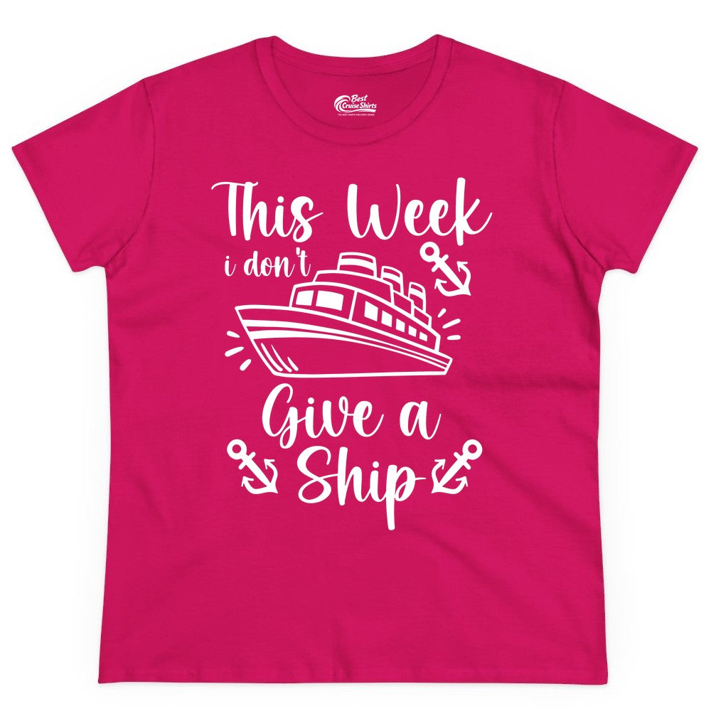 Funny Cruise Shirt - Nautical Pun Cruise Humor Apparel for Adults (Ladies Tee) in Heliconia - This Week I Don’t Give a Ship - Funny Cruise Shirt With Anchors