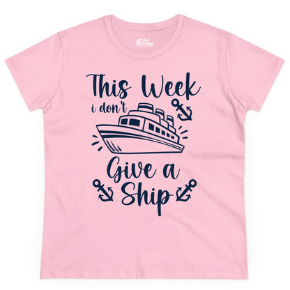 Funny Cruise Shirt - Nautical Pun Cruise Humor Apparel for Adults (Ladies Tee) in Light Pink - This Week I Don’t Give a Ship - Funny Cruise Shirt With Anchors