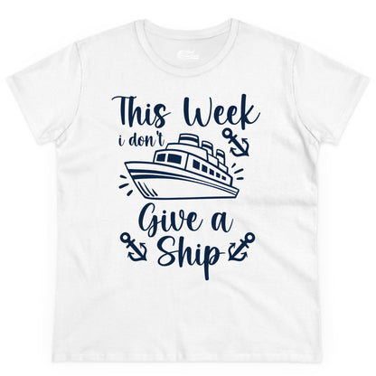Funny Cruise Shirt - Nautical Pun Cruise Humor Apparel for Adults (Ladies Tee) in White - This Week I Don’t Give a Ship - Funny Cruise Shirt With Anchors
