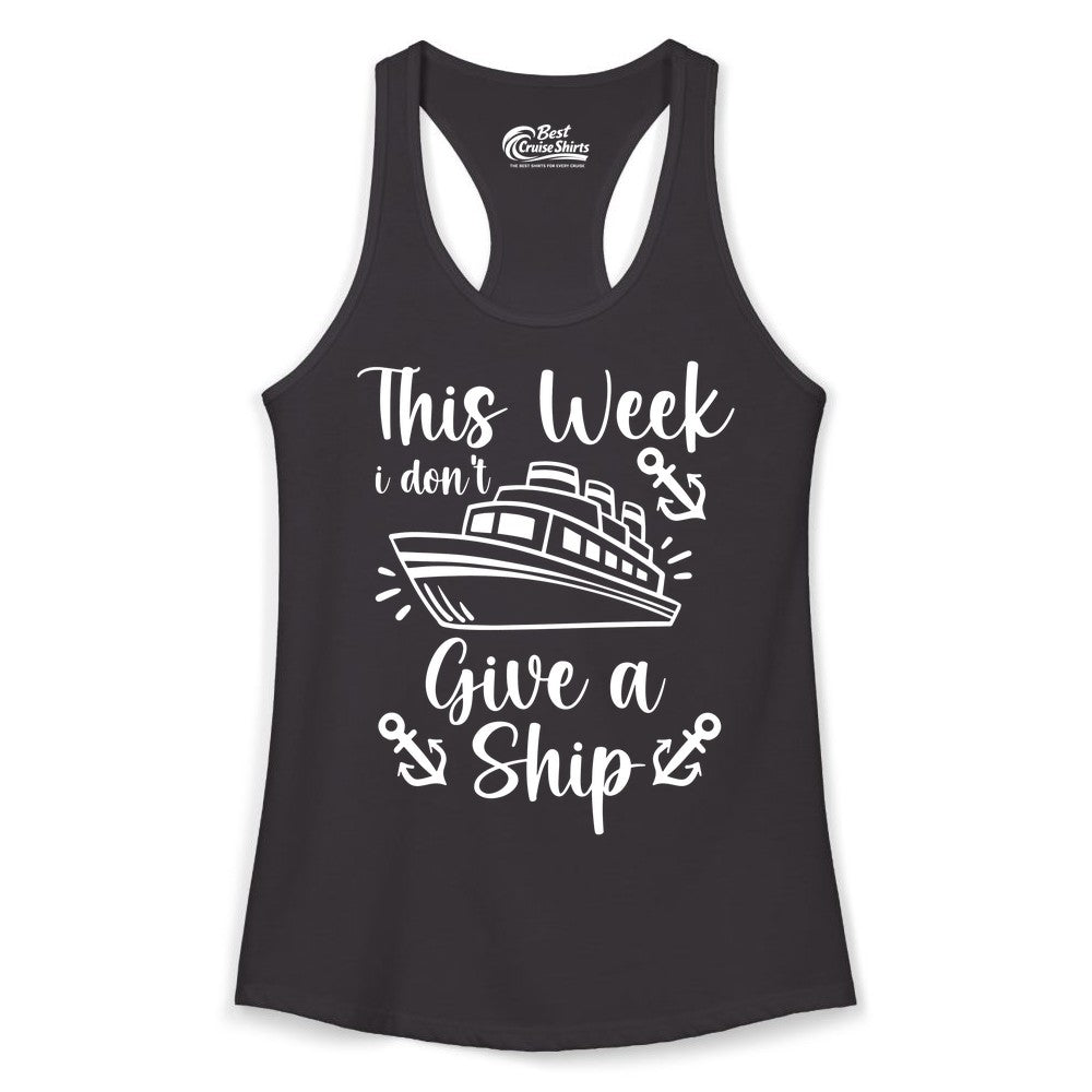 Funny Cruise Shirt - Nautical Pun Cruise Humor Apparel for Adults (Ladies Tank) in Black - This Week I Don’t Give a Ship - Funny Cruise Shirt With Anchors