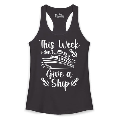 Funny Cruise Shirt - Nautical Pun Cruise Humor Apparel for Adults (Ladies Tank) in Black - This Week I Don’t Give a Ship - Funny Cruise Shirt With Anchors