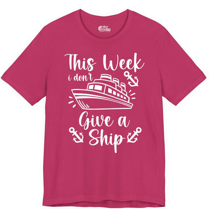 Funny Cruise Shirt - Nautical Pun Cruise Humor Apparel for Adults (Premium Tee) in Berry - This Week I Don’t Give a Ship - Funny Cruise Shirt With Anchors