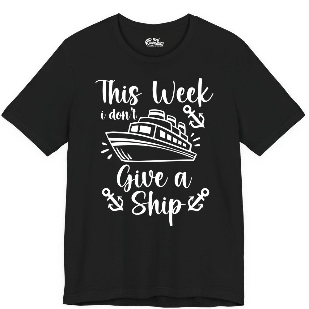 Funny Cruise Shirt - Nautical Pun Cruise Humor Apparel for Adults (Premium Tee) in Black - This Week I Don’t Give a Ship - Funny Cruise Shirt With Anchors