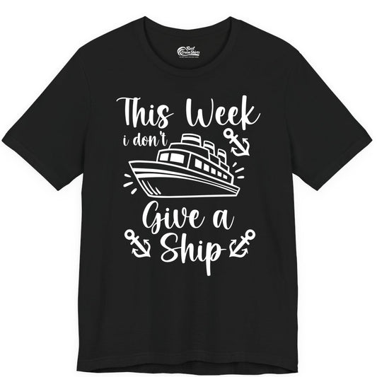 Funny Cruise Shirt - Nautical Pun Cruise Humor Apparel for Adults (Premium Tee) in Black - This Week I Don’t Give a Ship - Funny Cruise Shirt With Anchors