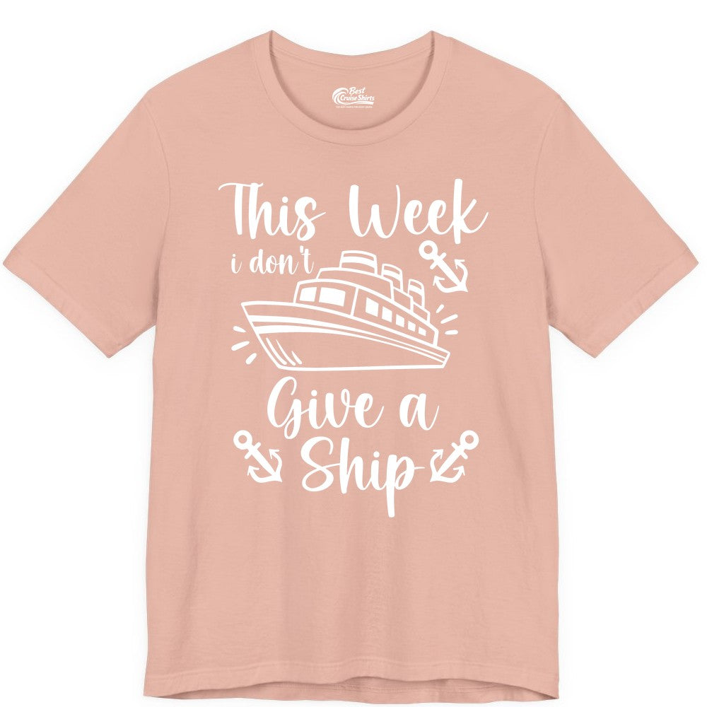 Funny Cruise Shirt - Nautical Pun Cruise Humor Apparel for Adults (Premium Tee) in Peach - This Week I Don’t Give a Ship - Funny Cruise Shirt With Anchors