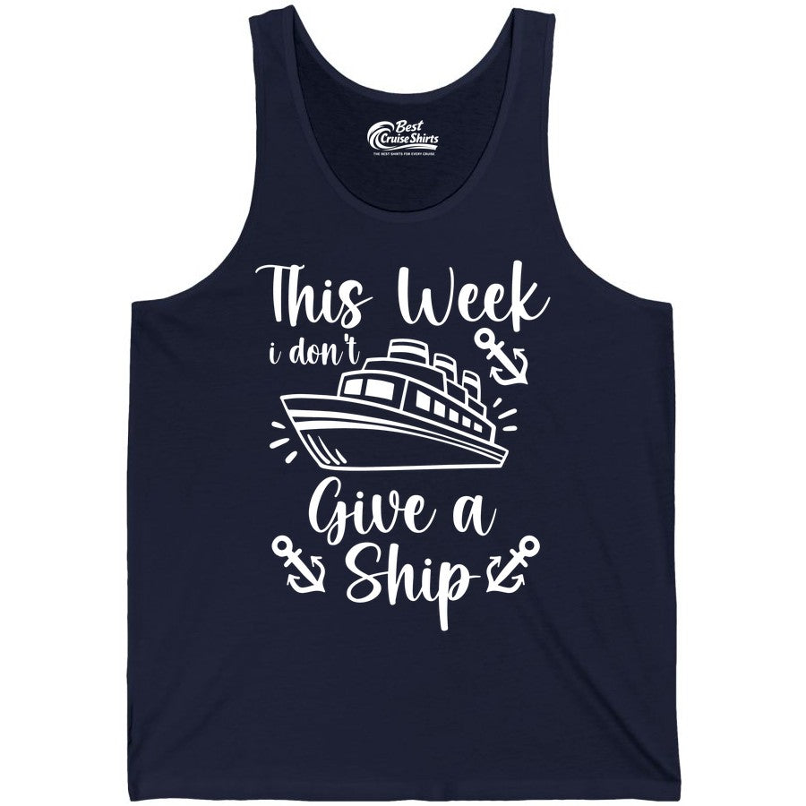 Funny Cruise Shirt - Nautical Pun Cruise Humor Apparel for Adults (Tank Top) in Navy - This Week I Don’t Give a Ship - Funny Cruise Shirt With Anchors