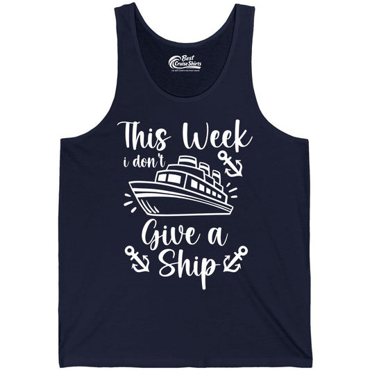 Funny Cruise Shirt - Nautical Pun Cruise Humor Apparel for Adults (Tank Top) in Navy - This Week I Don’t Give a Ship - Funny Cruise Shirt With Anchors