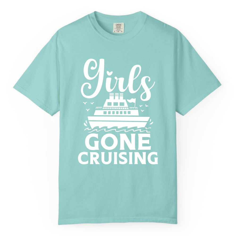 Girls Gone Cruising Shirt - Fun Cruise Squad Apparel for Girls Trips (Comfort Color) in Chalky Mint - Girls Gone Cruising Nautical Party Group Cruise Shirt