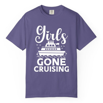 Girls Gone Cruising Shirt - Fun Cruise Squad Apparel for Girls Trips (Comfort Color) in Grape - Girls Gone Cruising Nautical Party Group Cruise Shirt