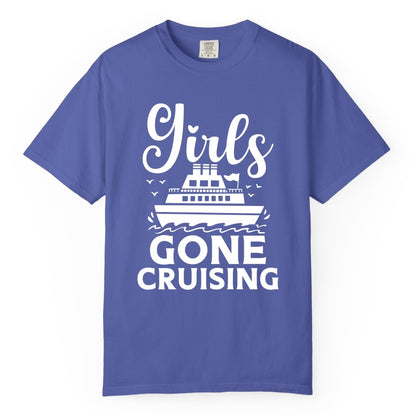 Girls Gone Cruising Shirt - Fun Cruise Squad Apparel for Girls Trips (Comfort Color) in Periwinkle - Girls Gone Cruising Nautical Party Group Cruise Shirt