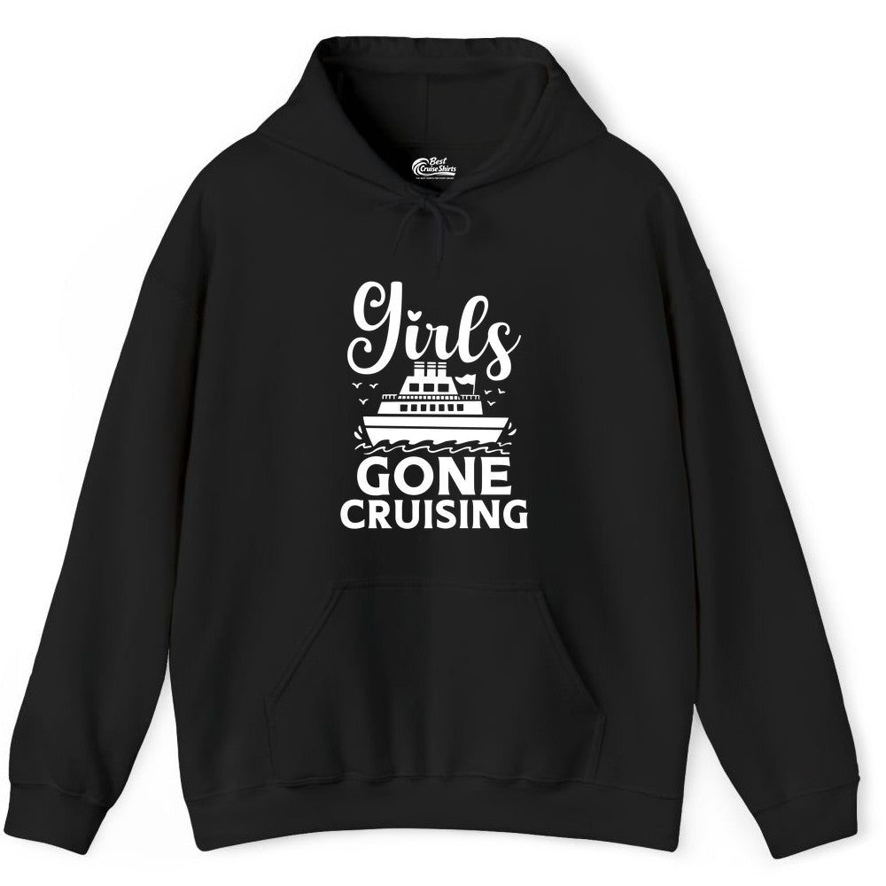 Girls Gone Cruising Shirt - Fun Cruise Squad Apparel for Girls Trips (Hoodie) in Black - Girls Gone Cruising Nautical Party Group Cruise Shirt