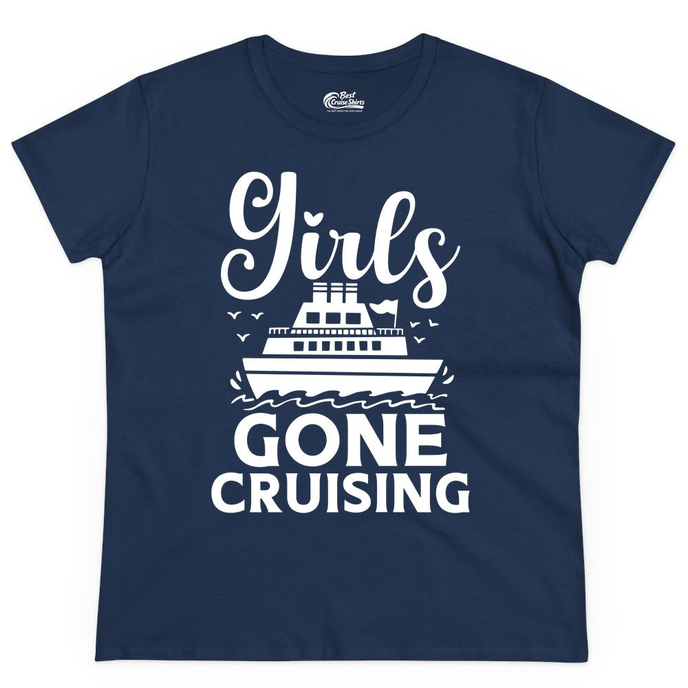 Girls Gone Cruising Shirt - Fun Cruise Squad Apparel for Girls Trips (Ladies Tee) in Navy - Girls Gone Cruising Nautical Party Group Cruise Shirt
