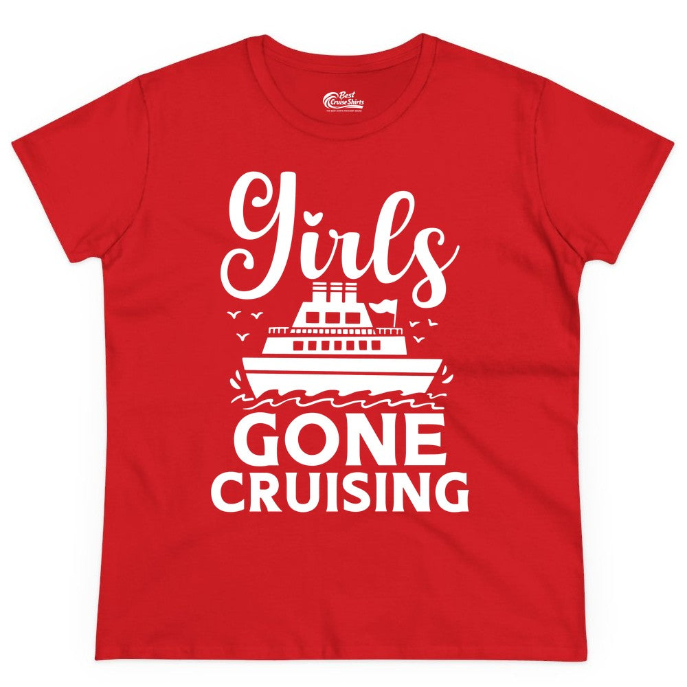 Girls Gone Cruising Shirt - Fun Cruise Squad Apparel for Girls Trips (Ladies Tee) in Red - Girls Gone Cruising Nautical Party Group Cruise Shirt