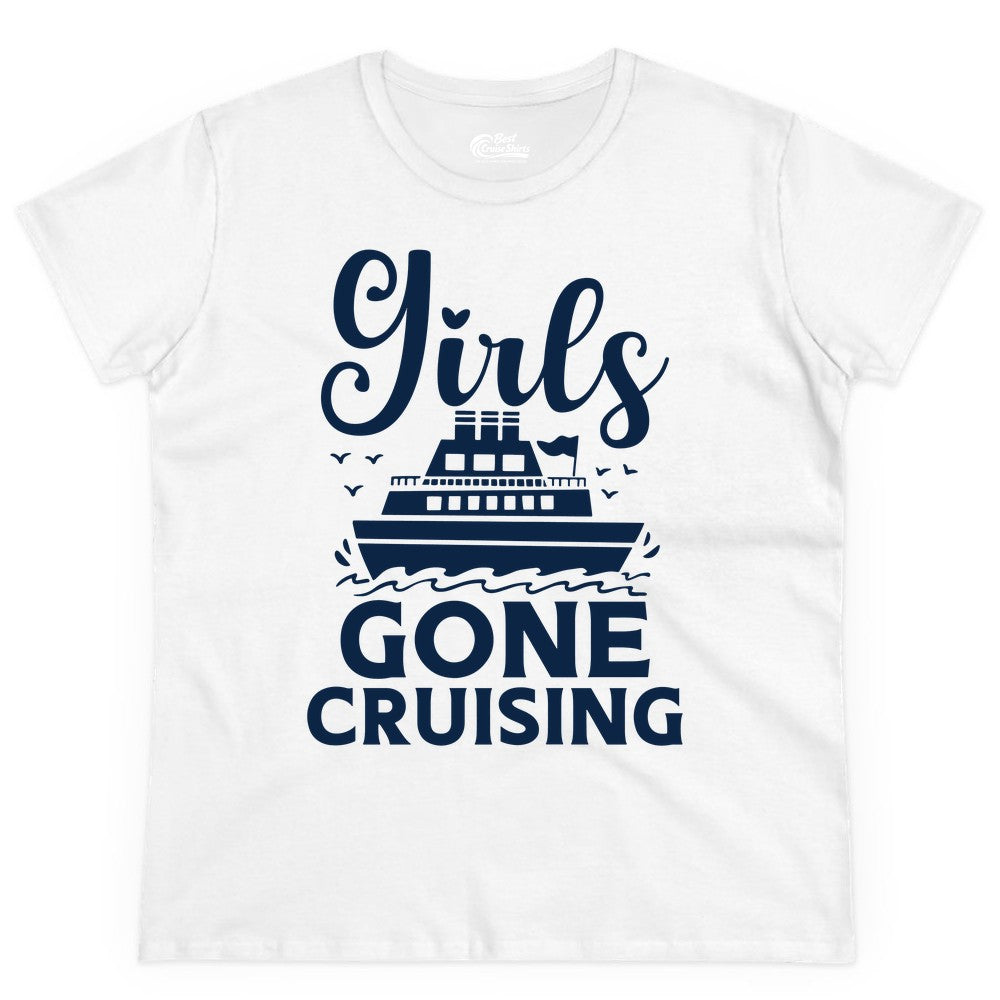 Girls Gone Cruising Shirt - Fun Cruise Squad Apparel for Girls Trips (Ladies Tee) in White - Girls Gone Cruising Nautical Party Group Cruise Shirt