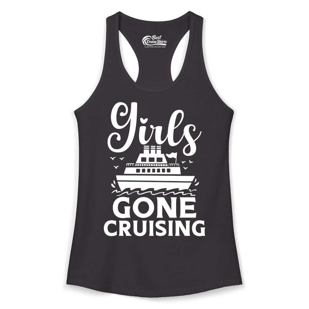 Girls Gone Cruising Shirt - Fun Cruise Squad Apparel for Girls Trips (Ladies Tank) in Black - Girls Gone Cruising Nautical Party Group Cruise Shirt