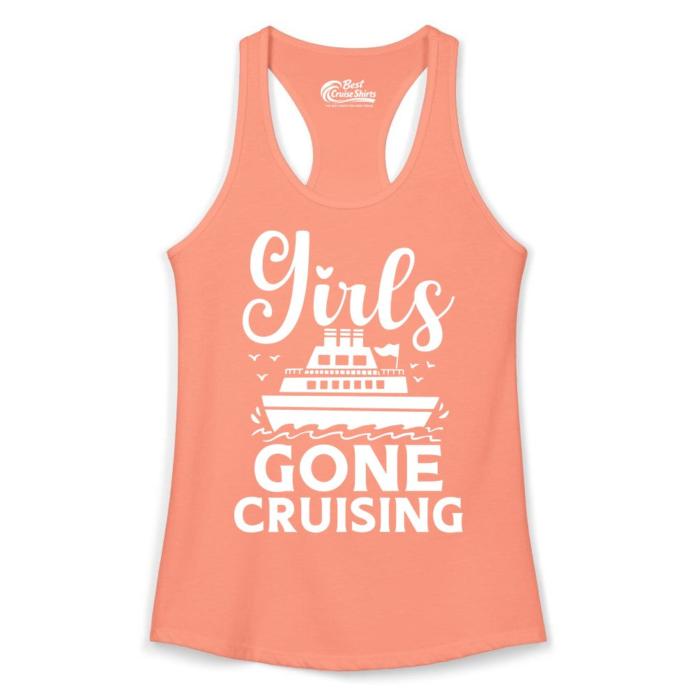 Girls Gone Cruising Shirt - Fun Cruise Squad Apparel for Girls Trips (Ladies Tank) in Solid Light Orange - Girls Gone Cruising Nautical Party Group Cruise Shirt