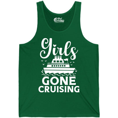 Girls Gone Cruising Shirt - Fun Cruise Squad Apparel for Girls Trips (Tank Top) in Kelly - Girls Gone Cruising Nautical Party Group Cruise Shirt
