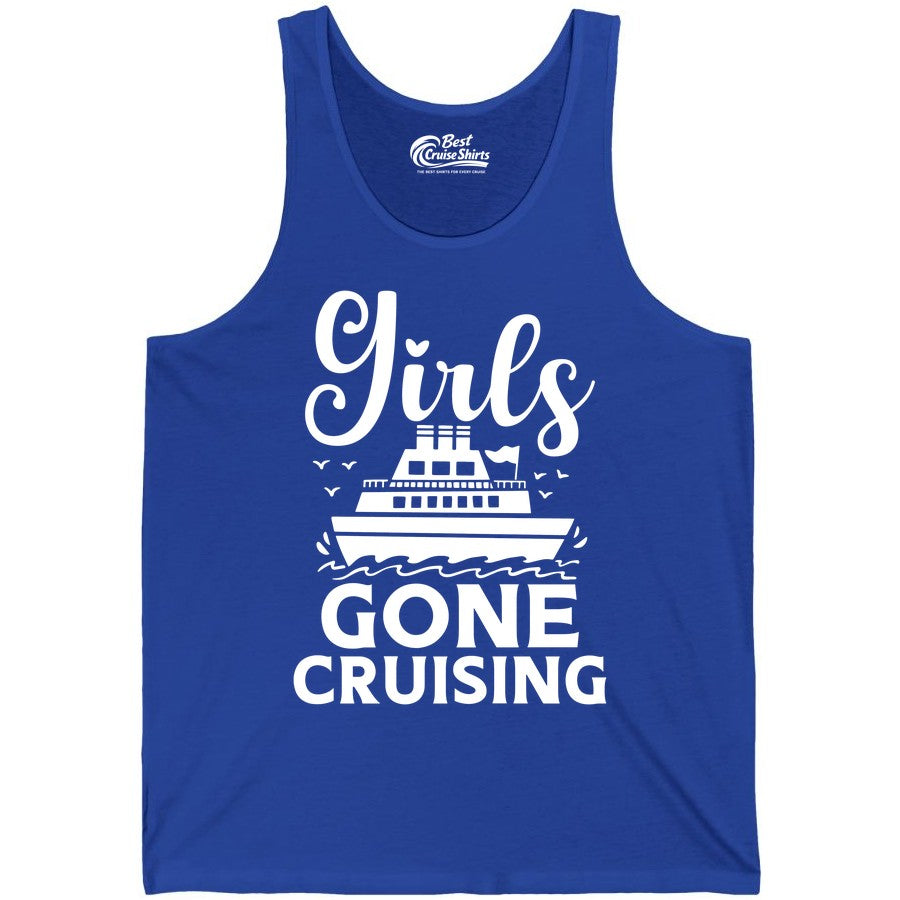 Girls Gone Cruising Shirt - Fun Cruise Squad Apparel for Girls Trips (Tank Top) in True Royal - Girls Gone Cruising Nautical Party Group Cruise Shirt